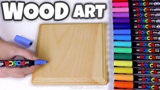 POSCA PEN PAINTING on WOOD! ((cute art))