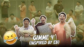 GIMME 4 (INSPIRED BY EB) | BEKS BATTALION