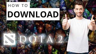 How To Download & Install Dota 2 on PC for FREE! (2024)