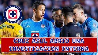 Cruz Azul Abrio Una Investigacion Interna Por Los Inconvenientes En La Semifinal Con America