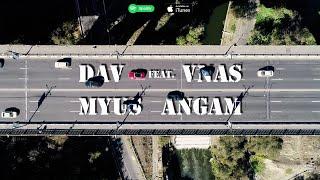 Dav feat. Vnas - Myus Angam (Lyric Video)