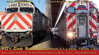 POV Cab Ride | CalTrain L1 Local Train 121 | San Jose to San Francisco | Northbound in Real Time