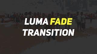 Luma Fade Transition | After Effects (Free Preset)