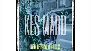 NAREK METS HAYQ feat. FELO 3.33 - KES MARD (LYRICS VIDEO) 2020