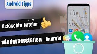 2 Tipps: Gelöschte Dateien wiederherstellen / Datenrettung bei Android