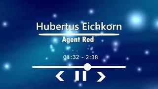 Hubertus Eichkorn - Agent red (music player)