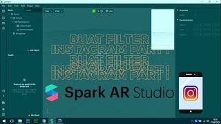 cara buat filter instagram sendiri ( spark ar studio part I )