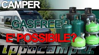 Camper GASFREE è POSSIBILE? Vediamo un esempio