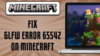 How To Fix GLFW Error 65542 on Minecraft (easy solution)