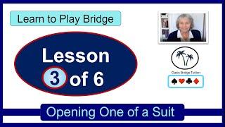 Learn to Play Bridge: Lesson 3: Opening One of a Suit