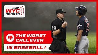 What is the worst call in the HISTORY of baseball?