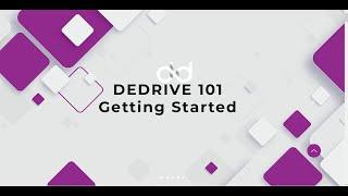 Getting Started With DeDrive & How To Use the Platform