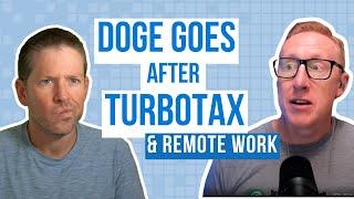 411. DOGE Goes After TurboTax & Remote Work | The Accounting Podcast