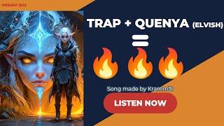 RS4RP Kramm3r  - "Rácinar Sanwenyassë" | Quenya + Trap =  