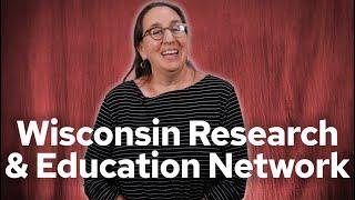 Wisconsin Research & Education Network