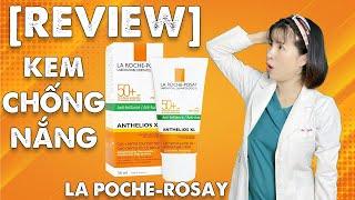 [Review] Kem chống nắng La Roche-Posay cho da dầu có thực sự tốt ? | Dr Duyên