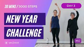 Day 3 New Year Challenge: 30 minute Walk and Dance Workout | Seniors, beginners