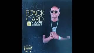 D kandjafa _Tse Yakuku Investment _MR BLACK CARD ALBUM 2024