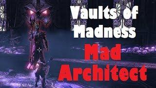 Vaults of Madness - Mad Architect (Final Boss) Guide