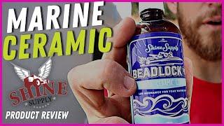 Marine Ceramic 101 | Shine Supply BeadLock Pro Marine Ceramic Coating | Revival Marine Care