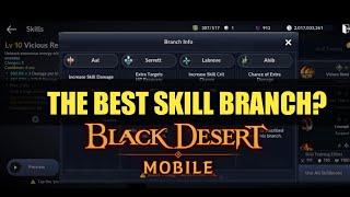 What is the BEST skill branch in Black Desert Mobile? | Guide for new players Part 2