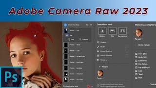 What's New in Adobe Camera RAW ACR 2023