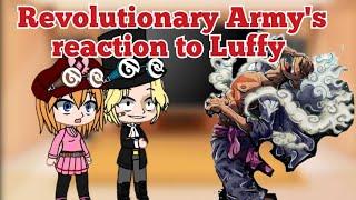 The reaction of the revolutionary army to Luffy /