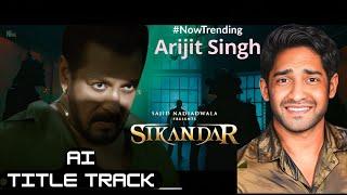  Sikandar Title Track (Audio) | An AI-Powered Musical Experience You Can’t Miss! 