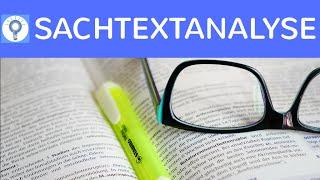 Wie schreibe ich eine Sachtextanalyse? Wie analysiere ich einen Sachtext? - Textanalyse