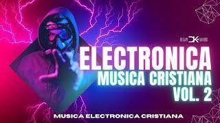 MÚSICA ELECTRÓNICA CRISTIANA EN VIVO. Lo mejor de la música electrónica cristiana 2024.