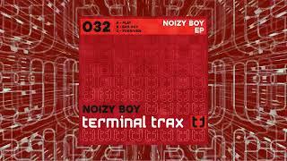 Terminal Trax TT0032c - Noizy Boy - Noizy Boy Ep - Forgiven