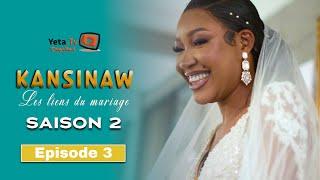 Série - Kansinaw - Saison 2 - Episode 3 - VOSTFR