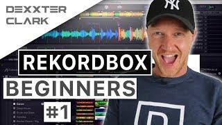 Rekordbox getting started tutorial - beginners guide (part 1)