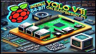 how to install yolo v11 on raspberry pi bookworm 64 bit & create your own custom model yolov11