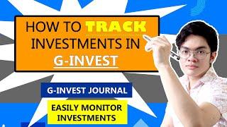 G-Invest Journal | Tracking Your Investment Performance