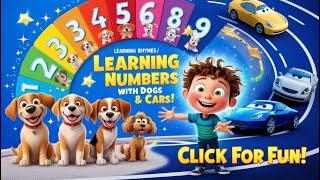 1 to 10 counting Cars and Dogs Names | Fun Learning for Kids