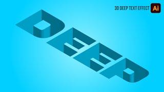 Create 3D Deep Text Effect In Adobe Illustrator | Deep Hole Text Design | Quick & Easy Tutorial