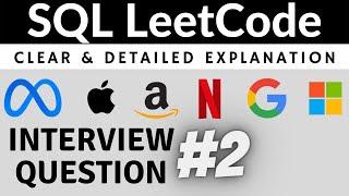 Solving LeetCode Interview SQL Question with Detailed Explanation | Practice SQL | LeetCode 181