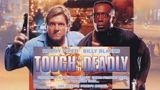 Tough and Deadly (1995) |Full Movie| |Billy Blanks , Roddy Piper, Richard Norton|