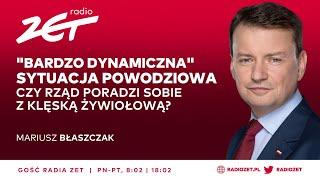 BŁASZCZAK: CI, KTÓRZY RZĄDZĄ, NIE NADAJĄ SIĘ DO TEGO, BY ROZWIĄZYWAĆ PROBLEMY | Gość Radia ZET