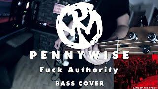 Pennywise- Fuck Authority (Bass Cover w/Tabs& Lyrics)