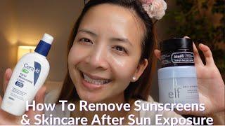 How To Remove Sunscreen & Skincare After Sun Exposure | Tiana Le