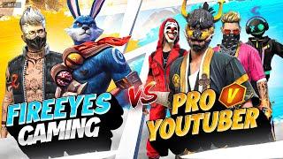 FireEyes Vs Pro V Badge Youtuber  Kill Chori Challenge Gone Wrong || Free Fire