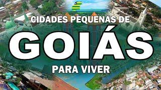 TOP 12 cidades "PEQUENAS" pra viver em GOIÁS.