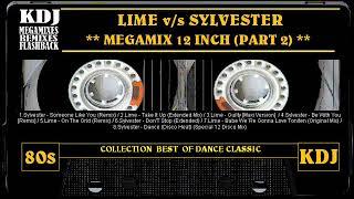 Lime v/s Sylvester Megamix KDJ 12 Inch Part 2