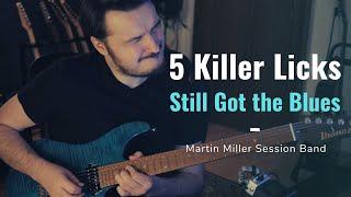 5 Killer Licks over Still Got the Blues (Gary Moore) - Martin Miller Session Band Cover - FREE TABS