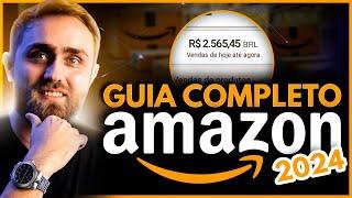 Como Vender na Amazon do Zero 2024: Guia Completo para Iniciantes