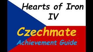 Hearts of Iron IV - Easy(ish!) Czechmate Achievement Guide