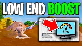 Low End PC Fortnite Fps Boost Guide in Chapter 4 ️ (BOOST FPS FORTNITE)