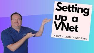 Adding a VNet with Stateful Standard Edition Logic Apps for Service Bus, SAP, and IBM Connectors
